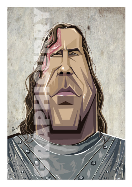 Game of Thrones Tribute Poster. The Hound, Sandor Clegane, portrayed in caricature by artist Prasad Bhat of Graphicurry